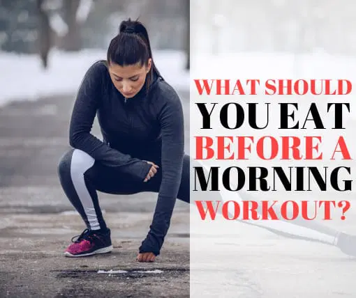 Eating Before a Morning Workout: What Should You Choose? 3 Tips.